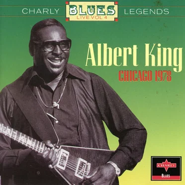 Charley Blues Legends "Live", Vol.4 Albert King Chicago 1978