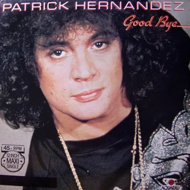 Good Bye by Patrick Hernandez - album cover
