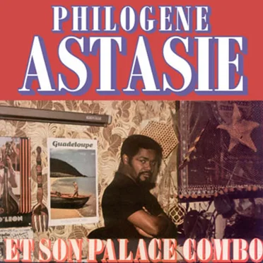 Philogène Astasie Et Son Palace Combo