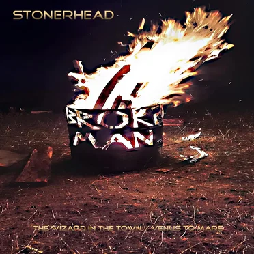 The Wizard in the Town / Venus to Mars by Stonerhead - album cover