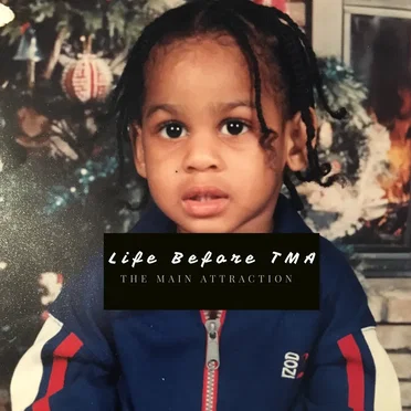 Life Before TMA by TheMainAttraction - album cover
