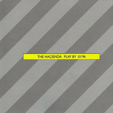 The Haçienda: Play by 01/96 by Various Artists - album cover