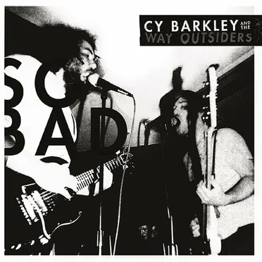 So Bad by Cy Barkley and The Way Outsiders - album cover