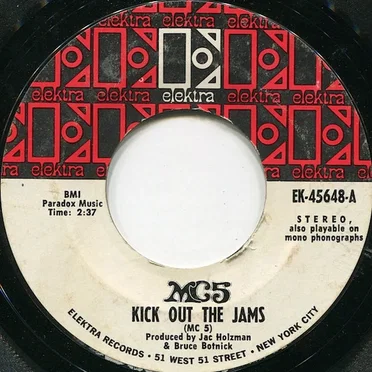 Kick Out the Jams / Motor City Is Burning