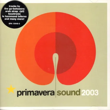 Primavera Sound 2003 by Various Artists - album cover