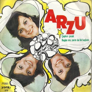 Çapkın Çocuk / Bugün Sen Yarın da Bir Başkası by Arzu - album cover