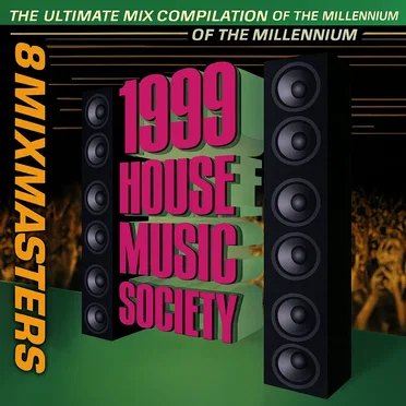 1999 House Music Society by Various Artists - album cover