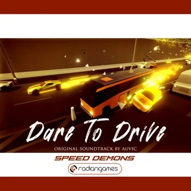 Speed Demons: Dare to Drive by Auvic - album cover