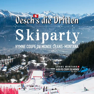 Skiparty - Hymne coupe du monde Crans-Montana