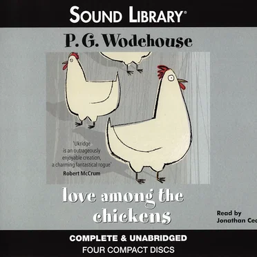 Love Among the Chickens by P. G. Wodehouse - album cover