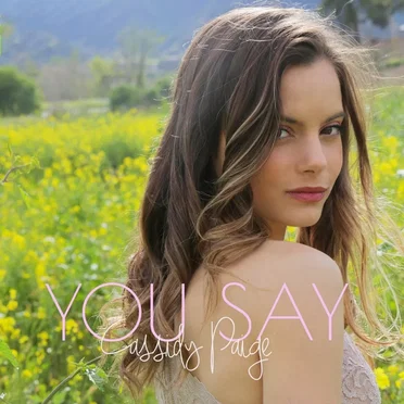 You Say by Cassidy Paige - album cover