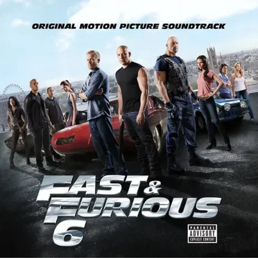 Fast & Furious 6: Original Motion Picture Soundtrack by Various Artists - album cover