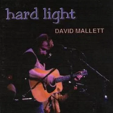 Hard Light by David Mallett - album cover