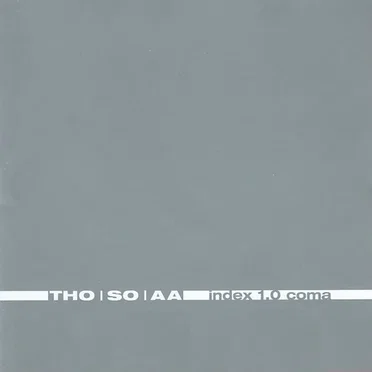 Index 1.0 Coma by Tho-So-Aa - album cover