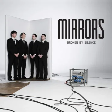 Broken by Silence by Mirrors - album cover