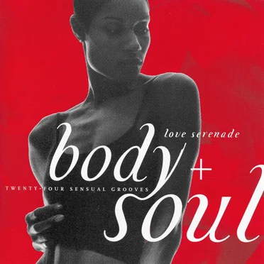 Body + Soul: Love Serenade by Various Artists - album cover