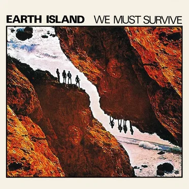 We Must Survive by Earth Island - album cover