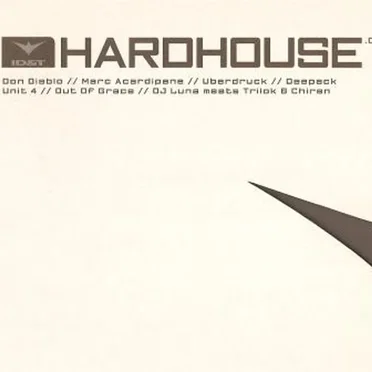 ID&T Hardhouse .04 by Various Artists - album cover