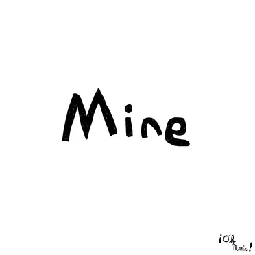 Mine