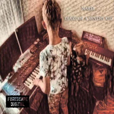Diary of a Synthy Kid by Narel - album cover