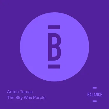 The Sky Was Purple by Anton Tumas - album cover