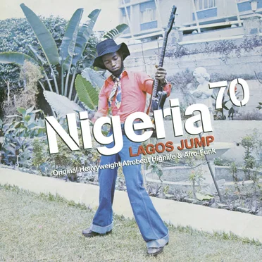 Nigeria 70: Lagos Jump by Various Artists - album cover
