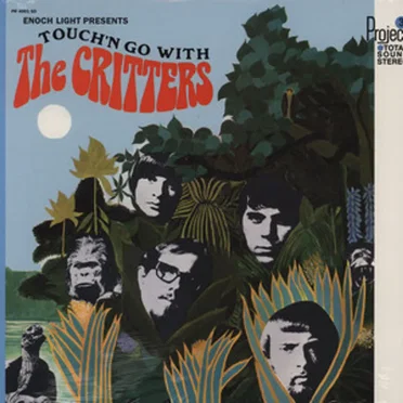 Touch'n Go With the Critters by The Critters - album cover