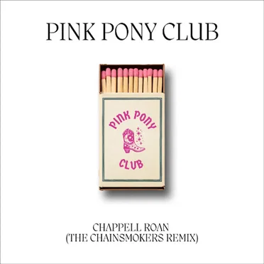 Pink Pony Club (The Chainsmokers remix)