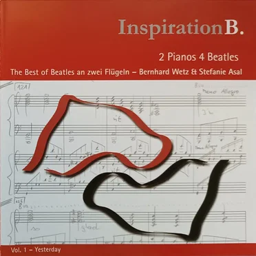 Inspiration B. - Vol. 1 - Yesterday - 2 Pianos 4 Beatles