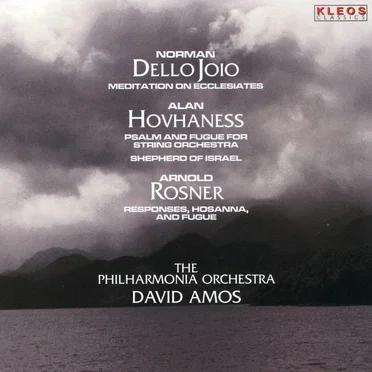 Dello Joio: Meditations on Ecclesiastes / Hovhaness: Psalm and Fugue / Shepherd of Israel / Rosner: Responses, Hosanna, and Fugue