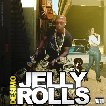 Jelly Rolls by De$imo - album cover