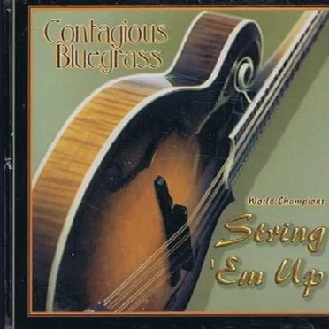 Contagious BlueGrass by String 'Em Up - album cover