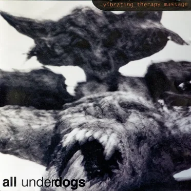 Vibrating Therapy Massage by All Underdogs - album cover