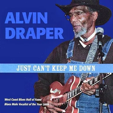 You Just Can't Keep Me Down by Alvin Draper - album cover