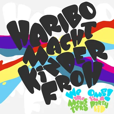 We Are Monsters by Haribo Macht Kinder Froh - album cover