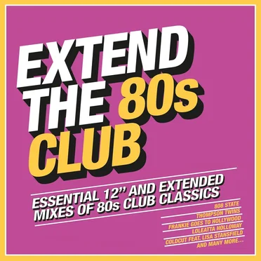 Extend the 80s: Club by Various Artists - album cover