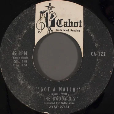 Got a Match? / Have a Cigar! by The Daddy‐O’s - album cover