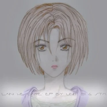 Lain: We Care EP by Unit 21 - album cover