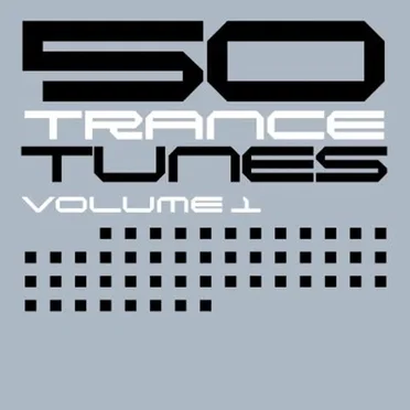 50 Trance Tunes, Vol. 1 (iTunes Exclusive) by Various Artists - album cover