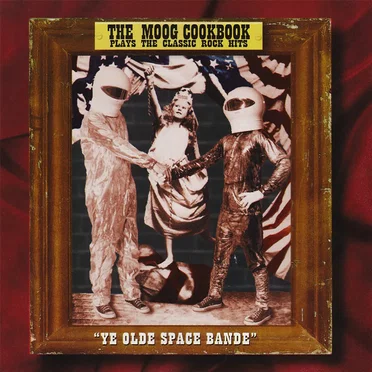 Ye Olde Space Bande: Plays the Classic Rock Hits