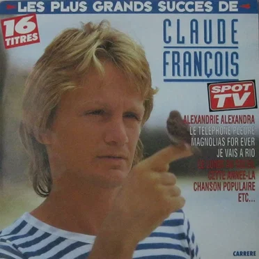 Les plus grands succès de Claude François