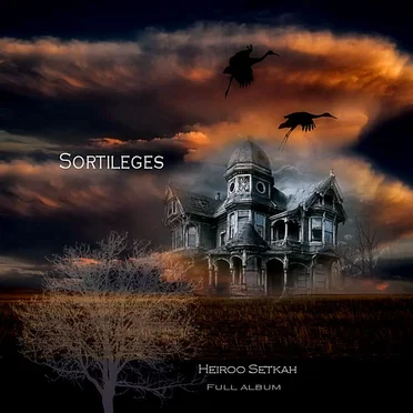 Sortileges by Heiroo Setkah - album cover