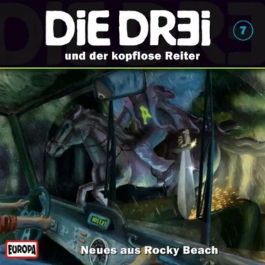 Die Dr3i 7: und der kopflose Reiter by Die Dr3i - album cover