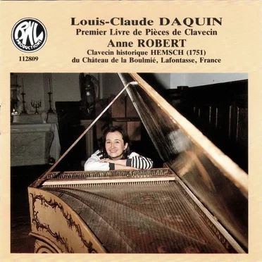 Louis‐Claude Daquin: Premier Livre de Pièces de Clavecin