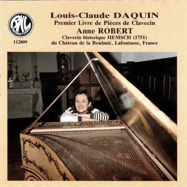 Louis‐Claude Daquin: Premier Livre de Pièces de Clavecin