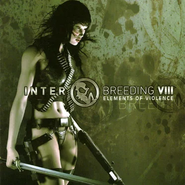 Interbreeding VIII: Elements of Violence by Various Artists - album cover