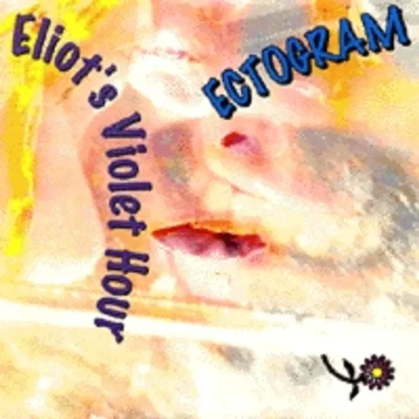 Eliot’s Violet Hour