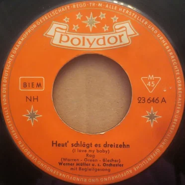 Heut' schlägt es Dreizehn / Mary Lou aus Peru