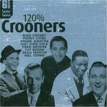 120% Crooners by Various Artists - album cover