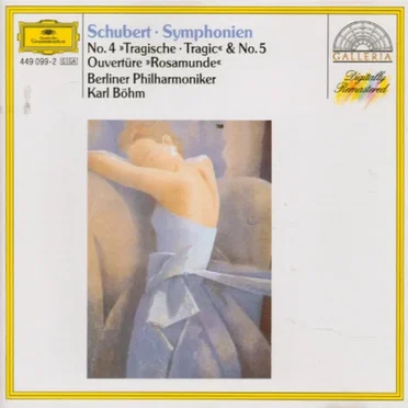 Symphonien No. 4 »Tragische • Tragic« & No. 5, Ouvertüre »Rosamunde«